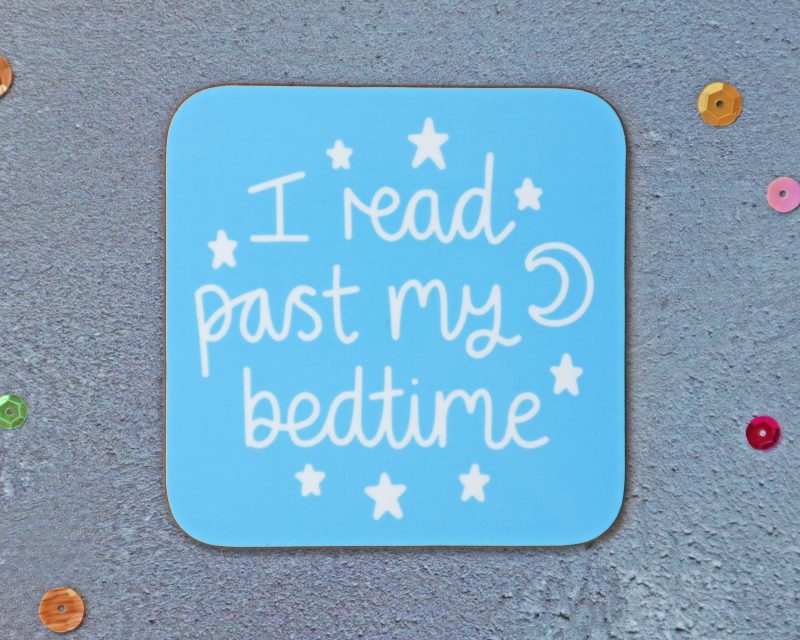 I Read Past My Bedtime Coaster Blue Background Gifting Moon