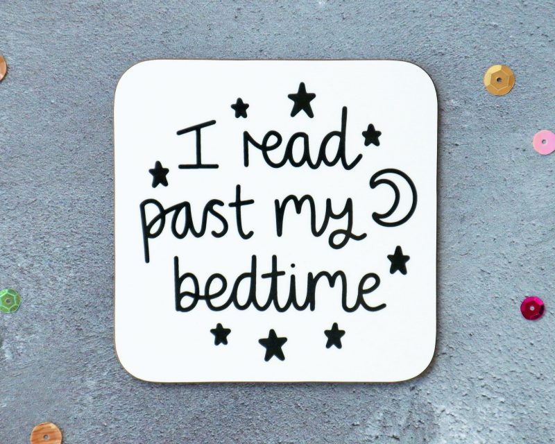 I Read Past My Bedtime Coaster White Background Gifting Moon