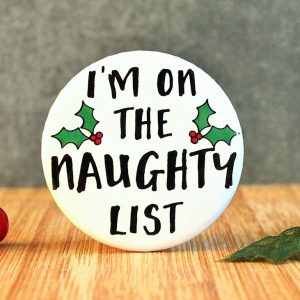 I'm On The Naughty List Badge at Gifting Moon