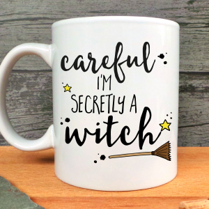 Careful I'm Secretly A Witch Ceramic Mug Gifting Moon