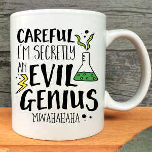 Careful I'm Secretly An Evil Genius Ceramic Mug Gifting Moon